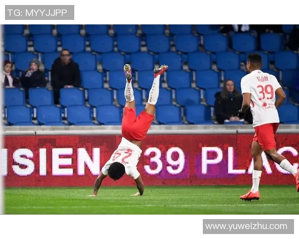 南锡对阵马赛精彩竞猜分析与投注建议分享 南锡对阵马赛精彩竞猜分析与投注建议分享